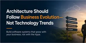Illustration showing software architecture evolving alongside business growth rather than following technology trends.