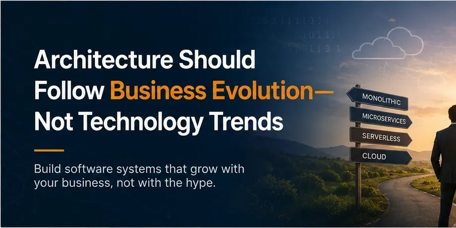 Illustration showing software architecture evolving alongside business growth rather than following technology trends.
